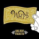 Golden Tickets 
