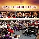 Gospel Pioneer Reunion 