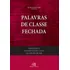 Gramática Do Português Culto Falado No Brasil: Vol. Iv - Palavras De Classe Fechada, De Ilari, Rodolfo. Editorial Editora Pinsky Ltda, Tapa Mole En Português, 2015