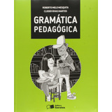 Gramática Pedagógica, De Mesquita, Roberto Melo. Editora Somos Sistema De Ensino, Capa Mole Em Português, 2010