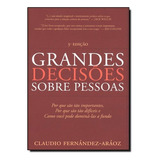 Grandes Decisoes Sobre Pessoas