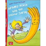Granny Fixit And The