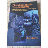 Great Scientific Experiments - Twenty Experiments That Changed Our View Of The World - Rom Harré - Dover Publications