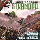 Green Arrow Stranded