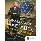 Gritando Ainda Mais Alto