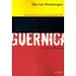 Guernica: A História De Um Ícone Do Século Xx: A História De Um Ícone Do Século Xx, De Van Hensbergen, Gijs. Editorial Editora José Olympio Ltda., Tapa Mole En Português, 2009