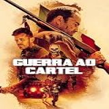Guerra Ao Cartel 
