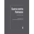 Guerra Contra Palmares: O Manuscrito De 1678, De (organizador) Lara, Silvia Hunold/ (organizador) Fachin, Phablo Roberto Marchis. Editorial Chão Editora Ltda, Tapa Mole En Português, 2021