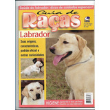 Guia De Raças N 5 Labrador Revista Cachorro Pet 