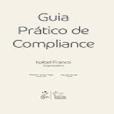 Guia Pratico De Compliance