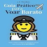 Guia Pratico Para Voar