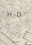 H.-d.†: Une Histoire Romanesque De L’hôtel-dieu De Paris (xve-xvie Siècles) (french Edition)