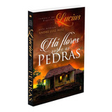 Há Flores Sobre As Pedras