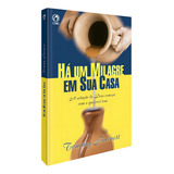 Ha Um Milagre Em