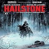 Hailstone #1 (comixology Originals)