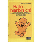 Hallo hier Bin Ich