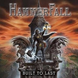 Hammerfall  Built To Last