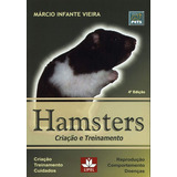 Hamsters criação E Treinamento De Vieira Márcio Infante Editora Lipel Capa Mole Em Português