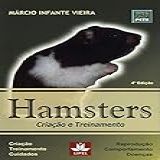 Hamsters Criação E Treinamento