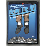 Hang The Vj Dvd