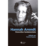 Hannah Arendt Conceitos Fundamentais