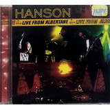 Hanson Live From Albertane Cd Original