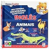 Happy English Meu Primeiro Dicionário Ilustrado Animais
