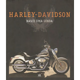 Harley Davidson Nasce Uma Lenda Não Se Aplica De Montse Borràs Aplica Vol Único Editorial Escala Educacional Capa Mole Edição 1 Em Português 2009