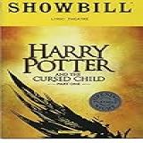 Harry Potter And The Cursed Child Parts One Two Official Broadway Opening Day Showbills Playbills April 22 2018 Lyric Theatre