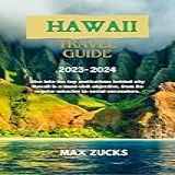 Hawaii Island Best Travel Guide 2023