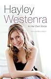 Hayley Westenra  In Her Own Voice  English Edition 