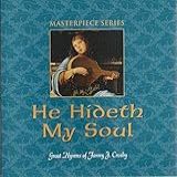 He Hideth My Soul Great Hymns Of Fanny J Crosby CD
