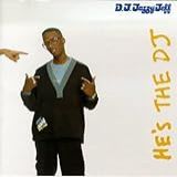 He S The DJ  I M The Rapper  Audio CD  DJ Jazzy Jeff   The Fresh Prince