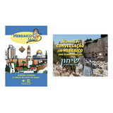 Hebraico Fácil + Manual De Conversação Em Hebraico: Aprenda Sozinho A Língua Do Povo De Israel
