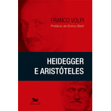 Heidegger E Aristóteles De Volpi Franco Editora Associação Jesuítica De Educação E Assistência Social Edições Loyola Capa Mole Em Português 2013