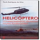 Helicóptero Conhecimentos Técnicos Noções