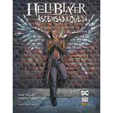 Hellblazer Ascensão E Queda