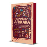 Hermeneutica Africana Contribuicoes