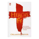 Herois Da Fe Livro
