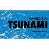 Herois Do Tsunami Os