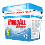 Hidroall Hidrosan Penta Cloro E Algicida 5 Em 1 Balde 10 Kg