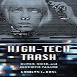 High Tech Trash Glitch