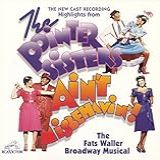 Highlights From The Pointer Sisters Ain T Misbehavin The New Cast Recording 1995 Broadway Revival Audio CD Musical Cast Recording And Waller Fats