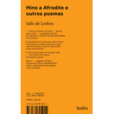 Hino A Afrodite E Outros Poemas (bilíngue), De De Lesbos, Safo. Hedra Edições Editorial Edlab Press Editora Eirele, Tapa Mole En Griego/português, 2021