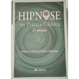 Hipnose Na Prática Clínica