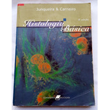 Histologia Básica Junqueira E Carneiro Edição 9 Livro Físico