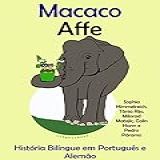 História Bilíngue Em Português E Alemão: Macaco — Affe (série 