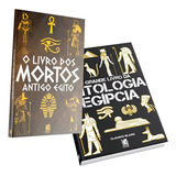 História Civilização Egito Antigo O Grande Livro Da Mitologia Egípcia O Livro Dos Mortos Antigo Egito De Camelot Editora editor Mitologia Editorial Camelot Capa Mole Em Português