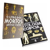História Civilização Egito Antigo O Grande Livro Da Mitologia Egípcia O Livro Dos Mortos Antigo Egito De Camelot Editora editor Mitologia Editorial Camelot Capa Mole Em Português