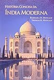 História Concisa Da Índia Moderna